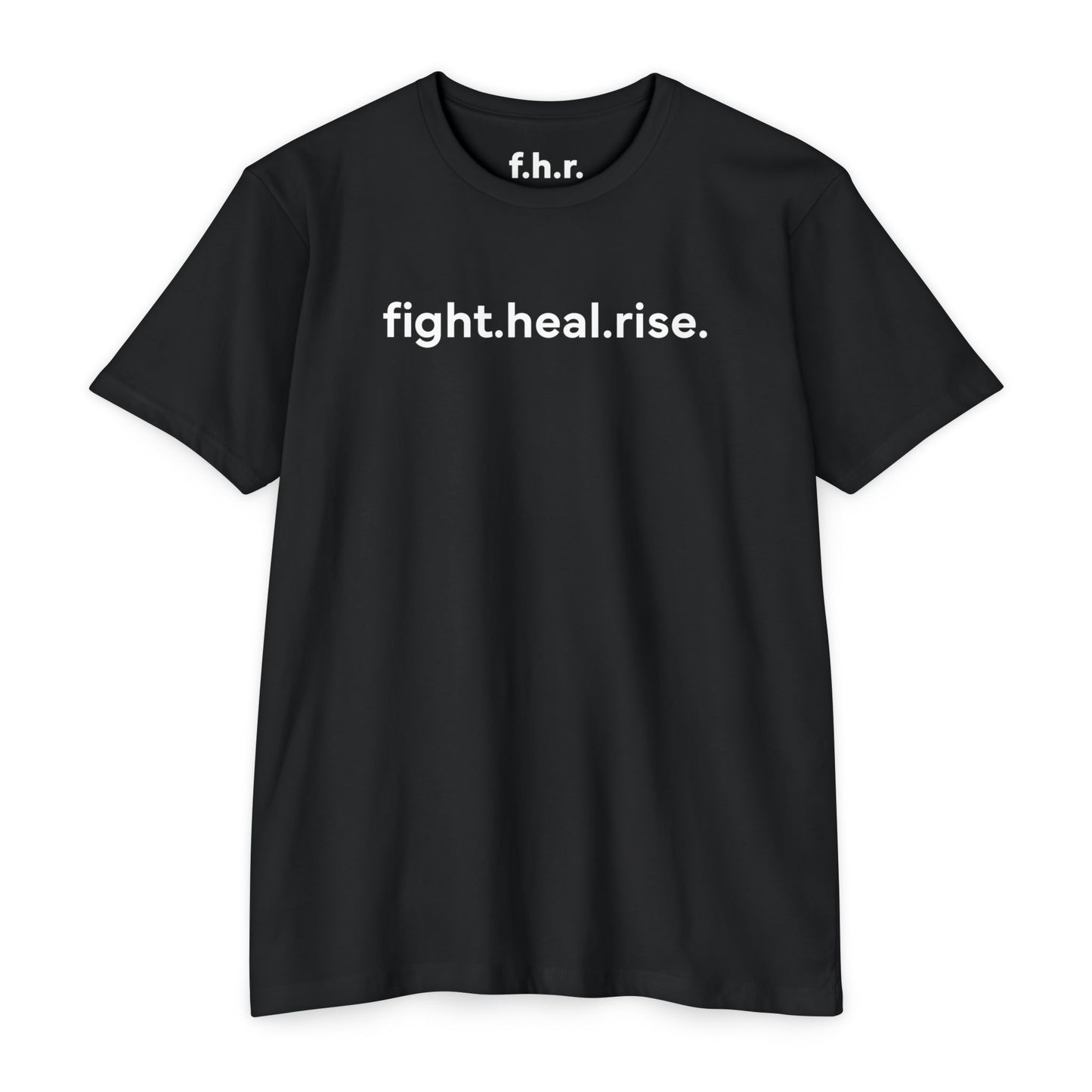 Fight Heal Rise T-Shirt