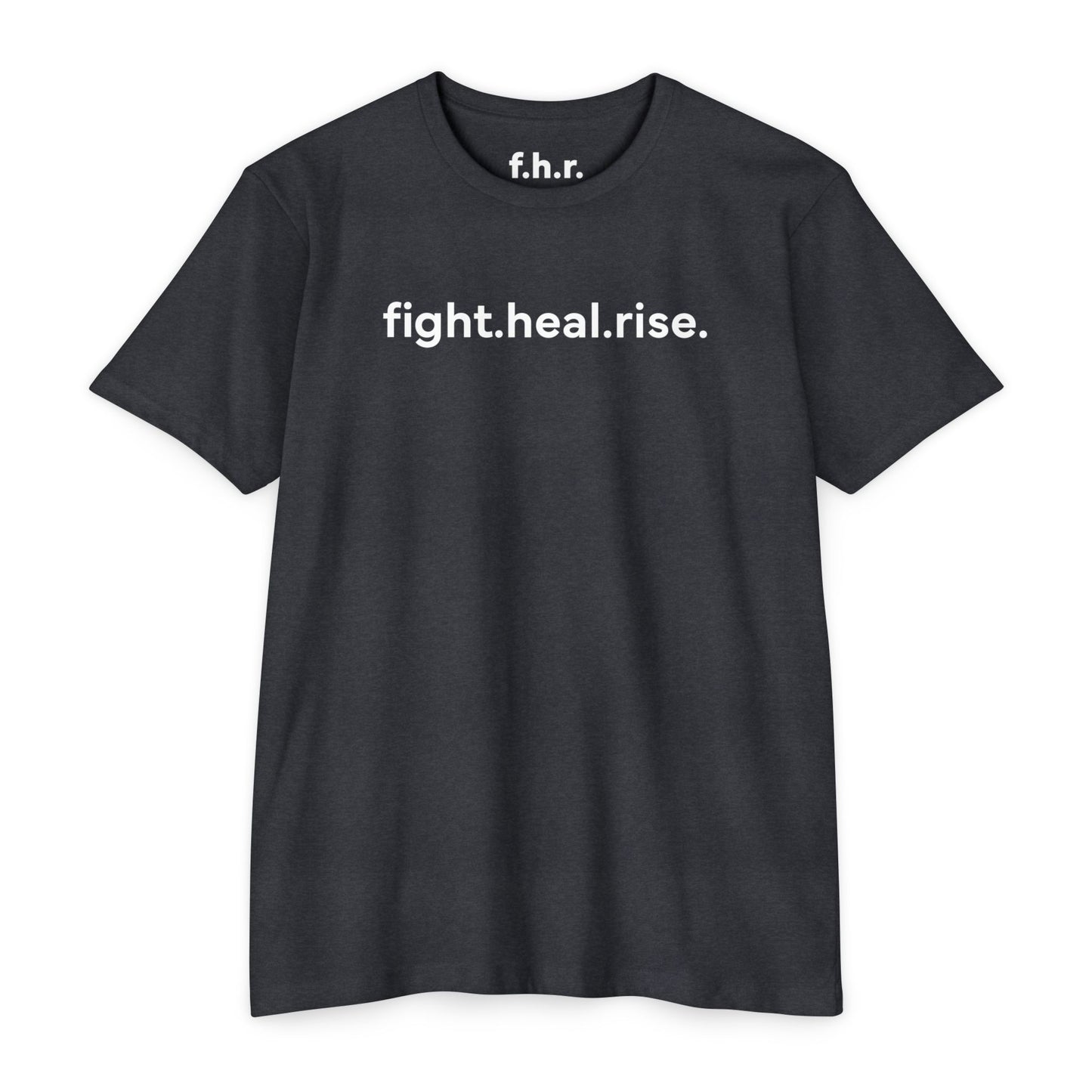Fight Heal Rise T-Shirt